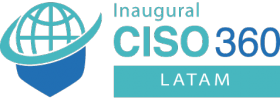 CISO 360 Latin America