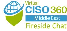 Virtual Fireside Chat: CISO 360 Middle East