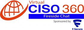 Virtual CISO 360 Fireside Chat