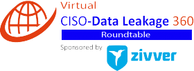 Virtual Roundtable: CISO-Communication Security 360 – Sponsored by: Zivver