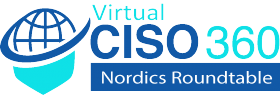 Virtual CISO 360 Roundtable – Nordics