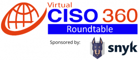 Virtual Roundtable: CISO-DevOps 360 – DACH – Sponsored by Snyk- October