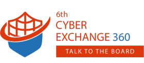 6th Cyber Exchange 360: Talk to the Board 