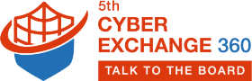5th Cyber Exchange 360: Talk to the Board
