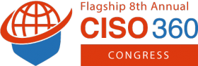 8th CISO 360 Global Congress – Flagship for Cybersecurity Leaders!