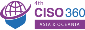 4th CISO 360 Asia & Oceania