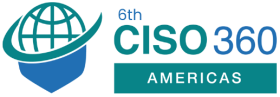 6th CISO 360 Americas