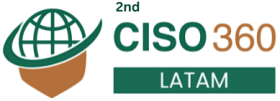 2nd CISO 360 LATAM